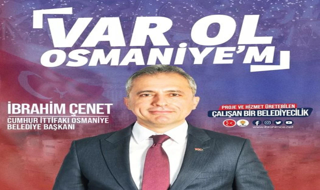 Osmaniye Belediye Başkanı: MHP Adayı İbrahim Çenet Oldu